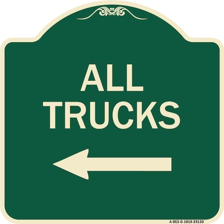 Signmission Driveway All Trucks with Left Arrow Heavy-Gauge Aluminum Architectural Sign, 18" x 18", G-1818-24130 A-DES-G-1818-24130